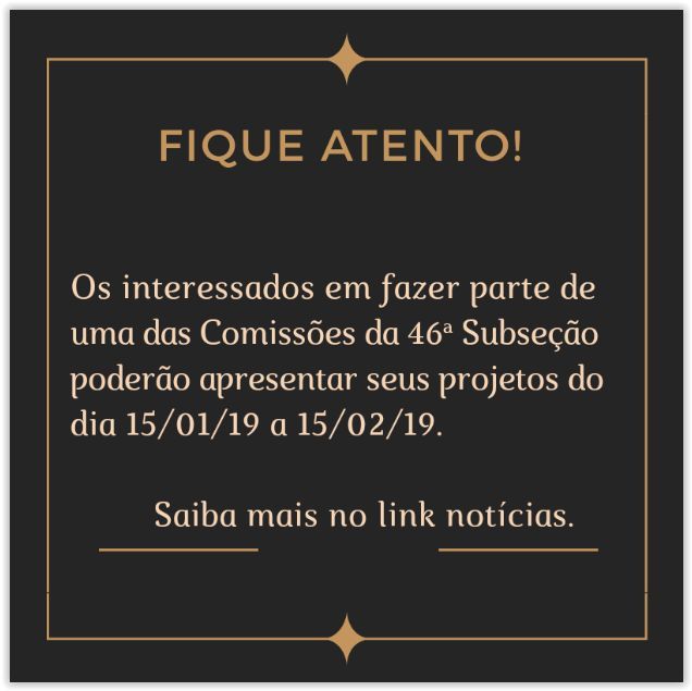 Se você deseja fazer parte de uma comissão, fique atento!