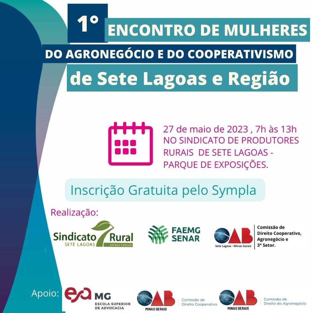 1º Encontro de Mulheres do Agronegócio e do Cooperativismo de Sete Lagoas e região