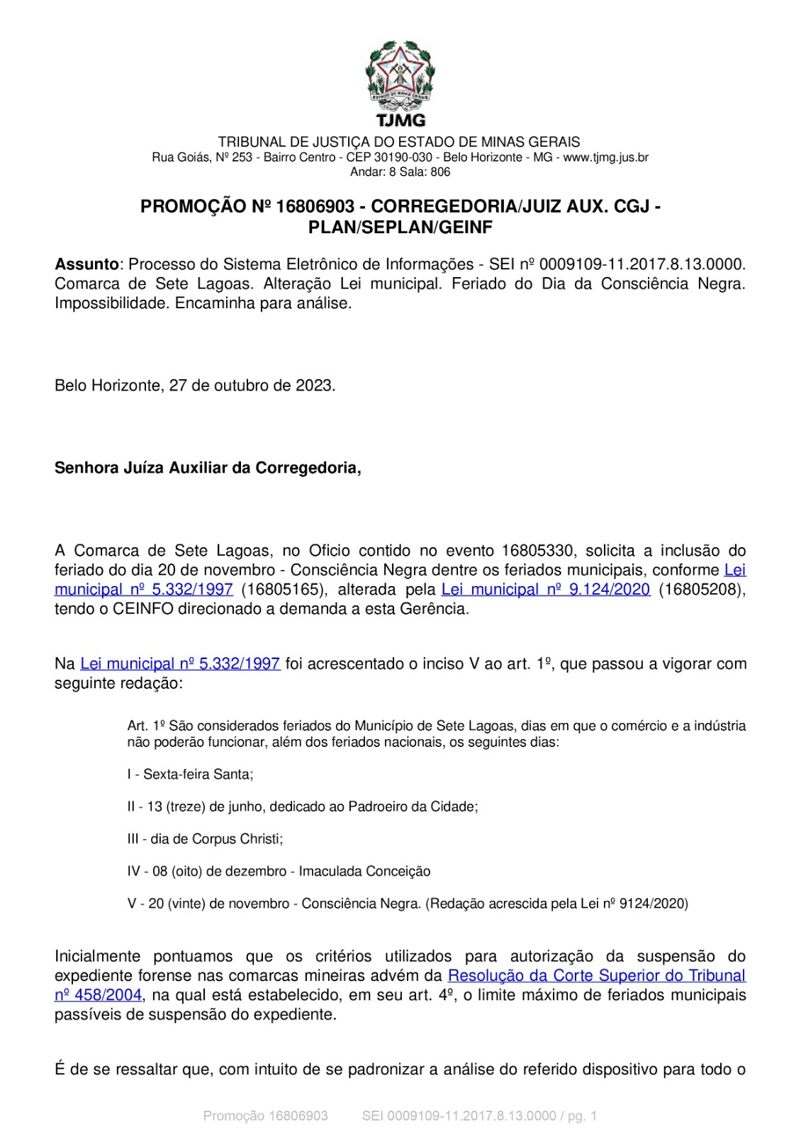 Promoção TJMG - Impossibilidade de inclusão do Dia da Consciência Negra nos feriados da comarca 